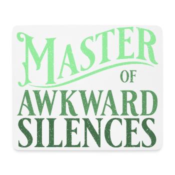 Master of awkward silences in grün - Mousepad (Querformat) - Weiß - Vorne