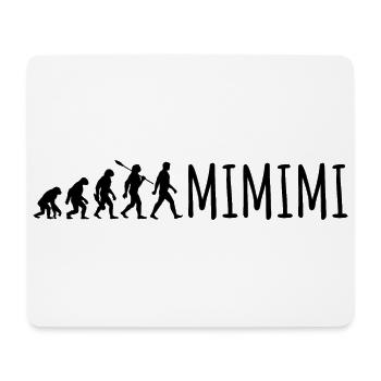 Ich höre immer nur Mimimi - Evolution Spruch - Mousepad (Querformat) - Weiß - Vorne