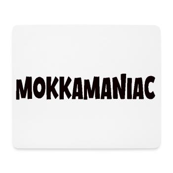 Kaffee spruch schwarz Mokkamaniac - Mousepad (Querformat) - Weiß - Vorne