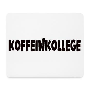 Kaffee ist ein Muss, Sprüche Kaffee - Mousepad (Querformat) - Weiß - Vorne
