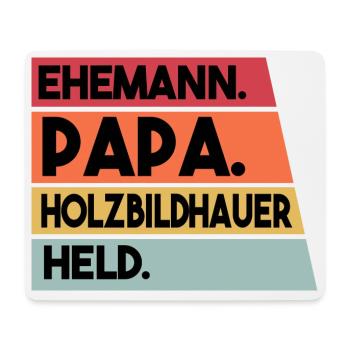 Husband, Dad, Wood Sculptor, Hero - Mouse Pad (horizontal) - white - Front