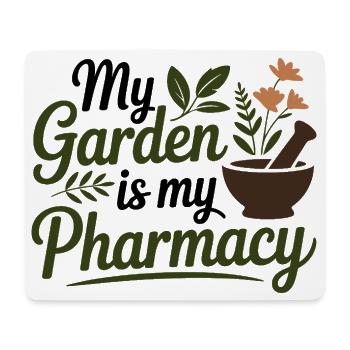 Herbalist My Garden Is My Pharmacy Professional  - Mouse Pad (horizontal) - white - Front