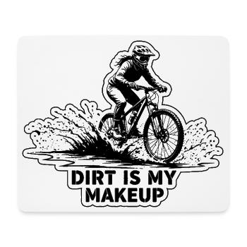 Dirt Is My Makeup Art de pochoir VTT - Tapis de souris (format paysage) - blanc - Devant