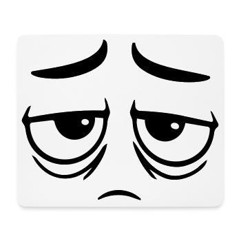 Grumpy sad disappointed face funny - Mouse Pad (horizontal) - white - Front