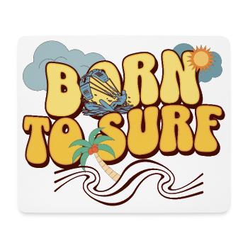Born To Surf - Mousepad (Querformat) - Weiß - Vorne