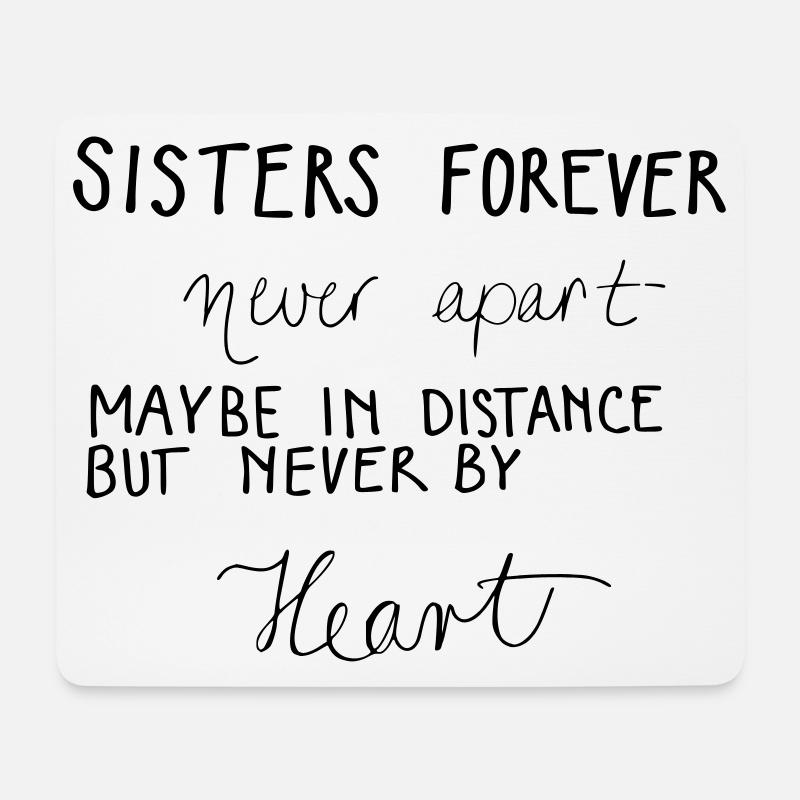 Sisters forever! - Mouse Pad (horizontal) - white