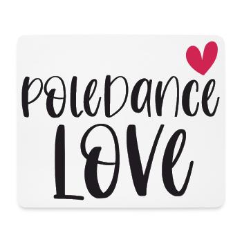 Pole Dance Dancer Poledancing Love Gift - Mouse Pad (horizontal) - white - Front