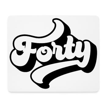 Forty 40th Birthday Men Women 40 Years Old - Mouse Pad (horizontal) - white - Front