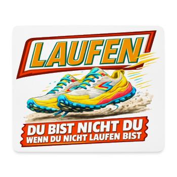 Running - You are only you when you run - Mouse Pad (horizontal) - white - Front
