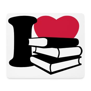 I love books - Ich liebe Bücher - Mousepad (Querformat) - Weiß - Vorne
