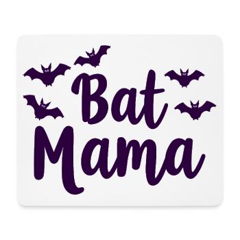 Bat Mama – Bat Mother Statement - Mouse Pad (horizontal) - white - Front
