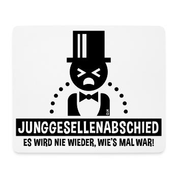 Junggesellenabschied – Nie Wieder Wie’s War! (B) - Mousepad (Querformat) - Weiß - Vorne