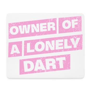 Darts Shirt Hoodie Owner of a lonely Dart - Mouse Pad (horizontal) - white - Front