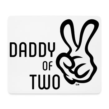 Daddy Of Two (Daddy / Father / Victory / POS 2C) - Mouse Pad (horizontal) - white - Front