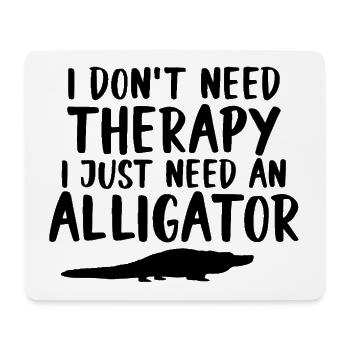 Alligator Spruch Reptil - Mousepad (Querformat) - Weiß - Vorne