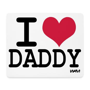 i love daddy by wam - Mouse Pad (horizontal) - white - Front
