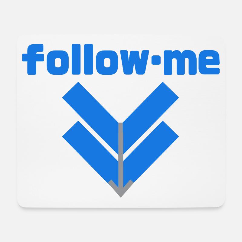 Follow me - Mousepad (Querformat) - Weiß