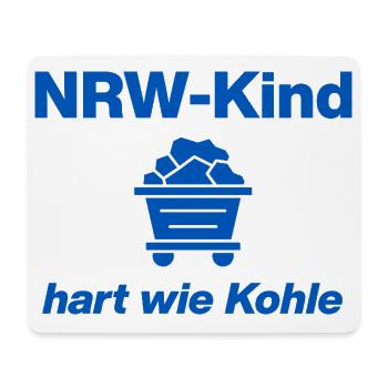 NRW CHILD: HARD AS COAL! LUCK ON STEIGER IS COMING - Mouse Pad (horizontal) - white - Front