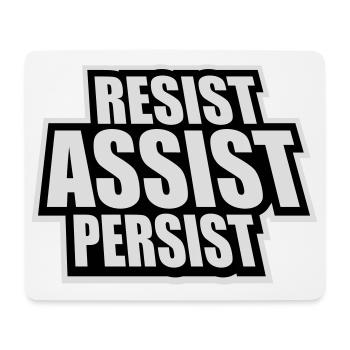 Résistez Assistez Persister Activisme Logo de motivation - Tapis de souris (format paysage) - blanc - Devant