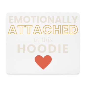 Emotional an diesen Hoodie gebunden - Mousepad (Querformat) - Weiß - Vorne