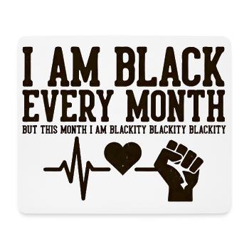 I Am Black Every Month Heartbeat Fist - Mouse Pad (horizontal) - white - Front