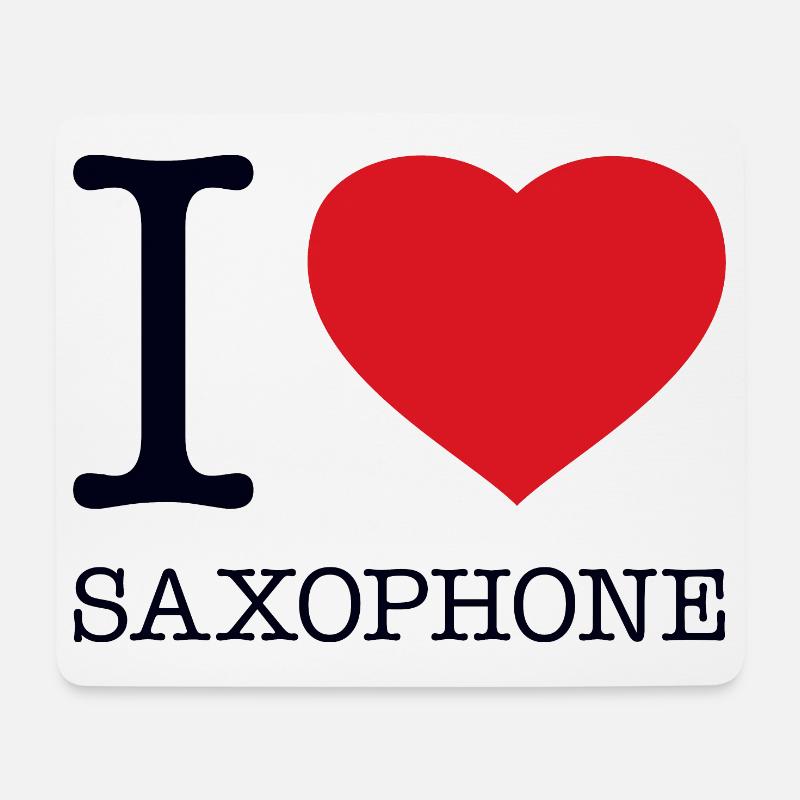 I LOVE SAXOPHONE Saxofon - Mousepad (Querformat) - Weiß