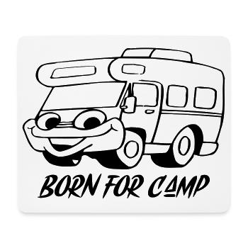 Born for Camp - Mouse Pad (horizontal) - white - Front