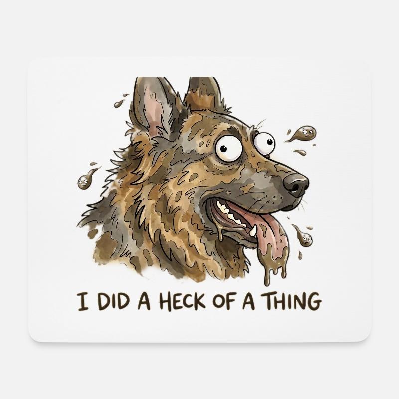 Hund mit Text, ich habe eine tolle Sache gemacht - Mousepad (Querformat) - Weiß