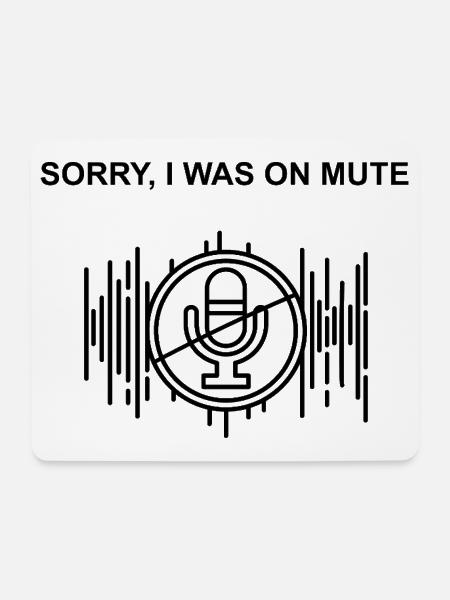 Entschuldigung, ich war wieder stumm - Mousepad (Querformat) - Weiß