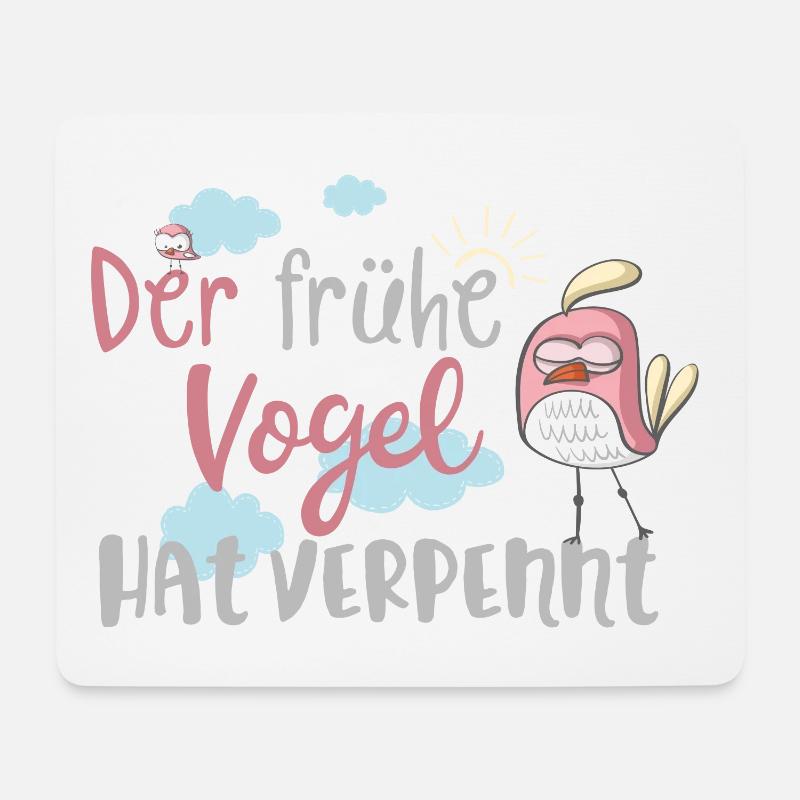 Morgenmuffel: Der frühe Vogel hat verpennt! - Mousepad (Querformat) - Weiß