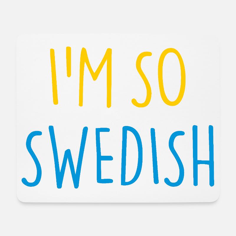 I'M SO SWEDISH Sweden Schweden - Mousepad (Querformat) - Weiß