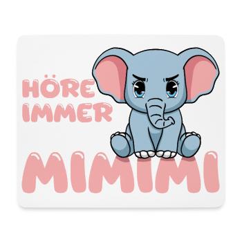 Ich Höre Immer Nur Ein Mimimi Elefant - Mousepad (Querformat) - Weiß - Vorne