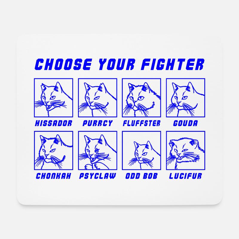 Choose your Fighter - Mouse Pad (horizontal) - white