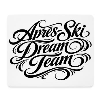 Après Ski Dream Team - Tapis de souris (format paysage) - blanc - Devant