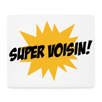 Super Voisin ! - Tapis de souris (format paysage) - blanc - Devant