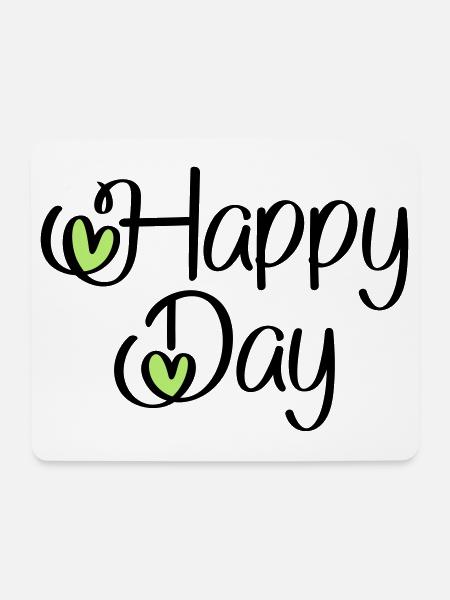 Happy Day - Mousepad (Querformat) - Weiß