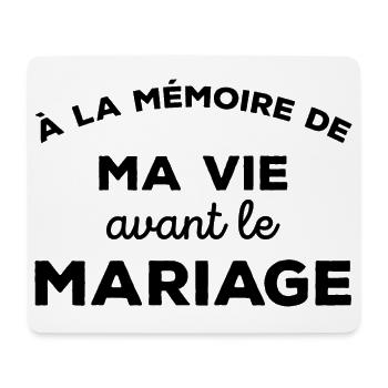 A la mémoire de ma vie avant le Mariage Cadeau - Tapis de souris (format paysage) - blanc - Devant