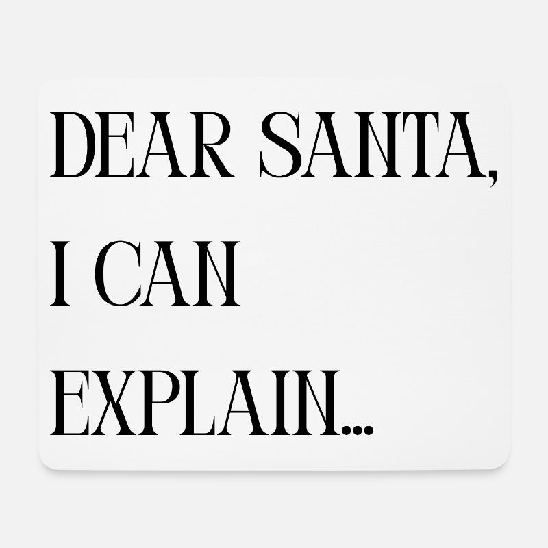 Titel Dear Santa I can explain – Lustiger Spruch - Mousepad (Querformat) - Weiß