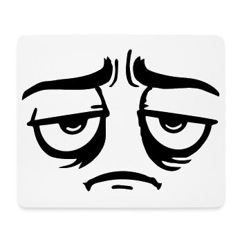 Grumpy sad disappointed face funny - Mouse Pad (horizontal) - white - Front