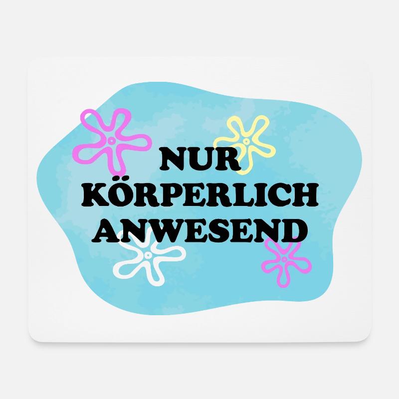 Nur Körperlich anwesend | Sarkastisches Retro Meme - Mousepad (Querformat) - Weiß