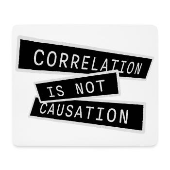 Correlation Is Not Causation Nerd Science - Mouse Pad (horizontal) - white - Front
