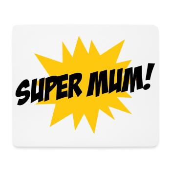 Super Mom - Mother's Day - Mouse Pad (horizontal) - white - Front