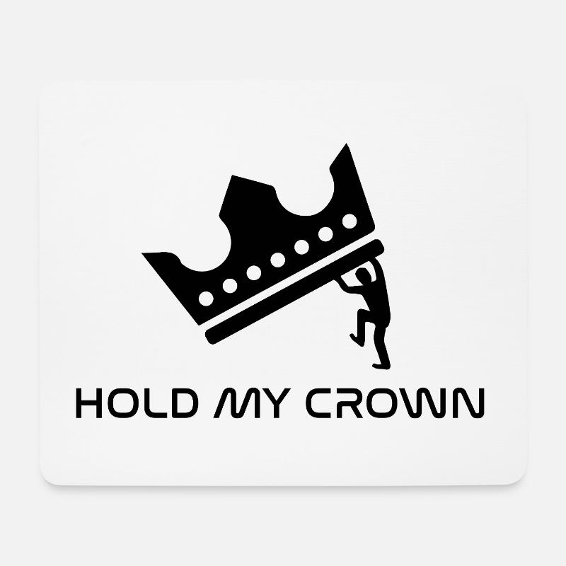 Hold my crown - Mousepad (Querformat) - Weiß