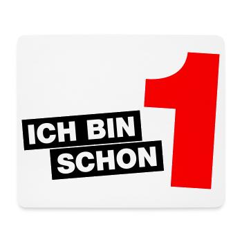 Ich bin schon 1 - Mousepad (Querformat) - Weiß - Vorne