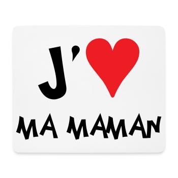J'aime ma maman - Fête des Mères - Tapis de souris (format paysage) - blanc - Devant