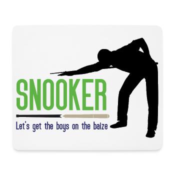 Snooker - Let's get the.boys on the baize - Mouse Pad (horizontal) - white - Front
