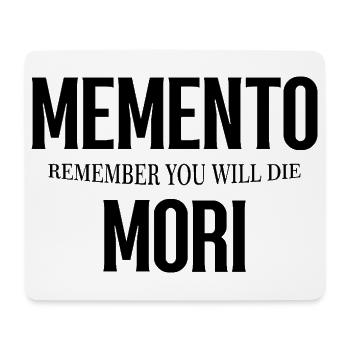 Memento Mori – Rappelez-vous que vous mourrez - Tapis de souris (format paysage) - blanc - Devant