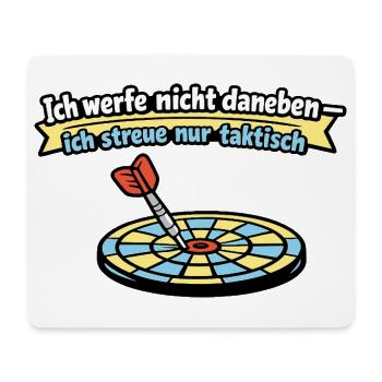 Taktischer Wurf: Dart Humor - Mousepad (Querformat) - Weiß - Vorne