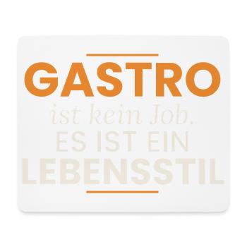 Gastro ist kein Job, es ist ein Lebensstil - Mousepad (Querformat) - Weiß - Vorne
