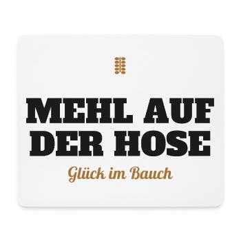 Mehl auf der Hose, Glück im Bauch – Backen - Mousepad (Querformat) - Weiß - Vorne